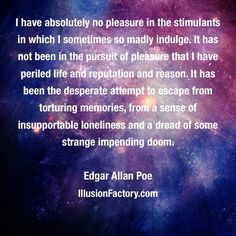 ... strange impending doom. Edgar Allan Poe #lonely. #lonliness. #solitude