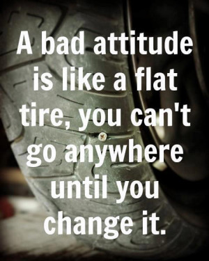 imagesa-bad-attitude-is-like-a-flat-tire.jpg