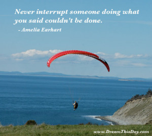 Never interrupt someone doing what you said couldn't be done.