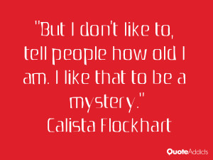 Well, I don't think I've ever consciously come up with tricks and ...