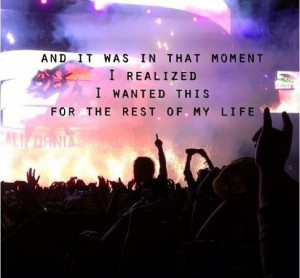 PlurRave Quote, Edm, Life, Concerts Moments, Music Living, Music ...