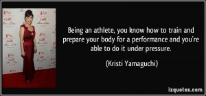 ... and you're able to do it under pressure. - Kristi Yamaguchi