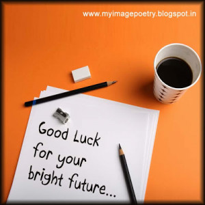Best of Luck for Your Bright Future Wishes Image