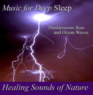 Music for Deep Sleep Healing Sounds of Nature - Thunderstorm, Rain and ...