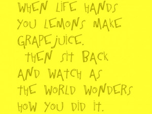 ... grape-juice-quote-on-yellow-paper-funny-quotes-about-life-lessons