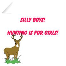 Girl Hunting Quotes Sayings
