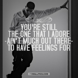 Drake Own It Lyrics Quote Picture