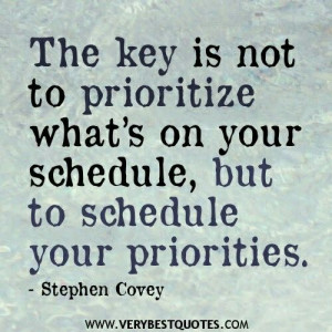 It is essential for us all to #Prioritize our life and business. Spend ...