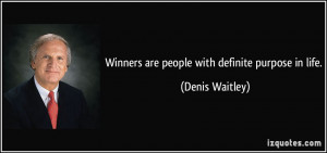 More Denis Waitley Quotes
