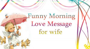 Good Morning Message to Wife