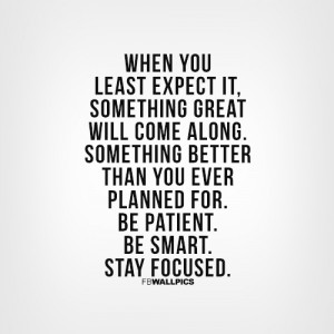 When You Least Expect It Quote Picture