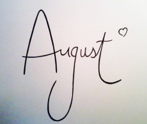 august, birthday, heart, quoteswithameaning, tumblr, word, month ...