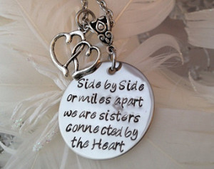 Personalized Hand Stamped Side by Side or miles apart we are sisters ...