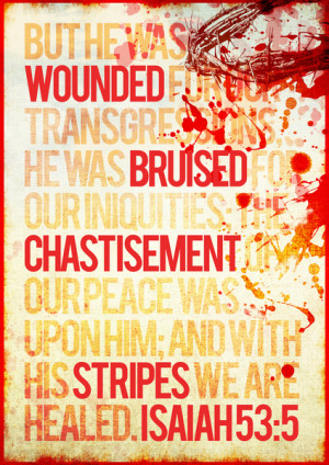 Typographic Motivational Bible Verses - Isaiah 53:5 Art Print