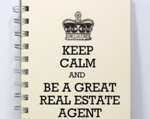 ... Diary Sketch Book - Keep Calm and Be a Great Real Estate Agent - Ivory