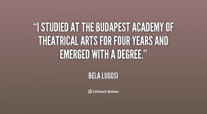 studied at the Budapest Academy of Theatrical Arts for four years ...
