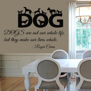 dogs make our life whole quote words art vinyl wall stickers decal