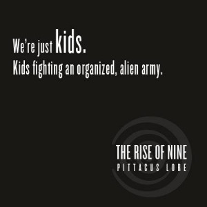 quote from I Am Number Four The Rise of Nine by Pittacus Lore (part ...