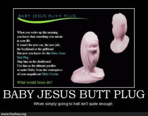 2032 Baby Jesus Butt Plugg random
