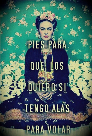 Quote by Frida Khalo