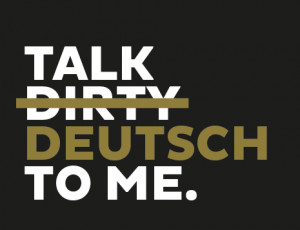 Talk Deutsch To Me Tote Bag