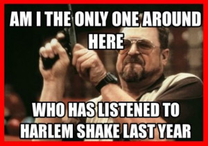 Harlem Shake funny quotes: