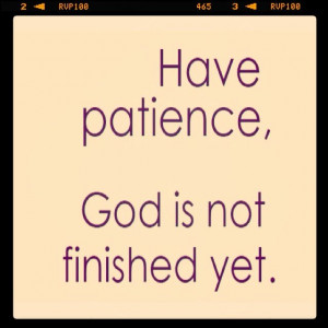 God is not finished! Don't give up!