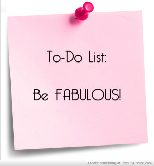 Quotes About Being Fabulous