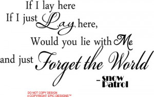 ... lie with me and just forget the world cute music wall art wall sayings