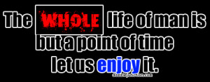 Inspirational Enjoy Life quote