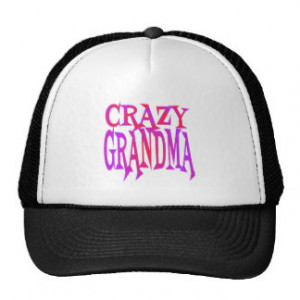 Crazy Grandma Trucker Hat