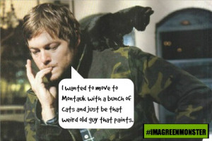 Quotes That Tell Us Norman Reedus From The Walking Dead is a Cat ...