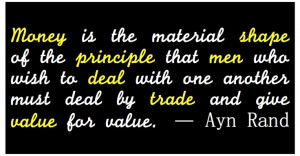 Ayn Rand's Money Quote. Literally.