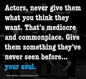 Quotes, 720662, Film Acting Quotes, Performing Arts Quotes, Theater ...