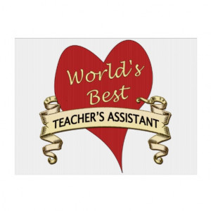 World's Best Teacher's Assistant Lawn Sign
