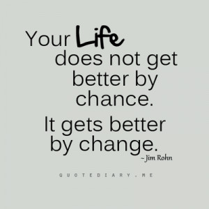 quotes about making changes in your life for the better