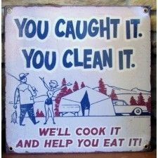 Sign | Metal | Camping | Fish | Tent | Cleaning | Caught | A Simpler ...