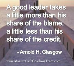 ... Quot Leadership, Glasgow, Inspirational Quotes, Taking Credit Quotes