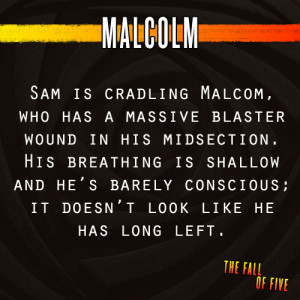 prophecyquote10 malcolm Fall of Five Character Prophecies: Part IV