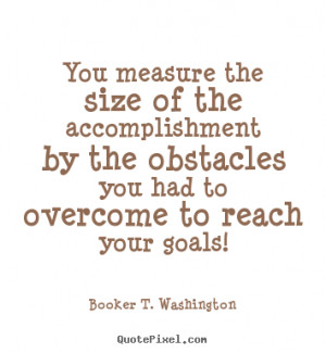 quotes accomplishment size