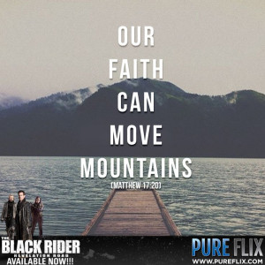 can move mountains - Bible Verse - Christian movies - Christian Quotes ...