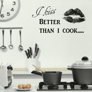 ... -Better-Than-I-Cook-Kitchen-Quote-Transfer-Kitchen-Quote-Sticker-QU27