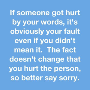 Don't be afraid to say sorry