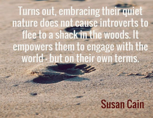 Embrace your true nature ! quote Susan Cain
