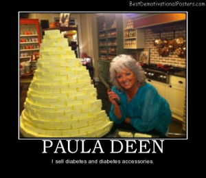 paula-deen-diabetes-best-demotivational-posters