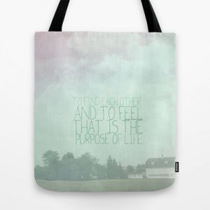 The secret life of walter mitty.. the purpose of life quote Tote Bag ...
