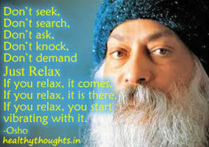 osho quotes-inspirational quotes-just-relax