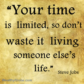 Your Time Is Limited Steve Jobs Quotes