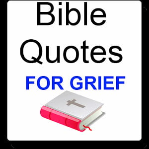 Bible Quotes For Grief