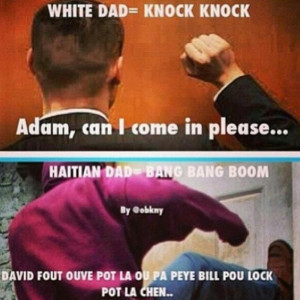 Haitian Parents Be Like Jokes from Instagram and Facebook
